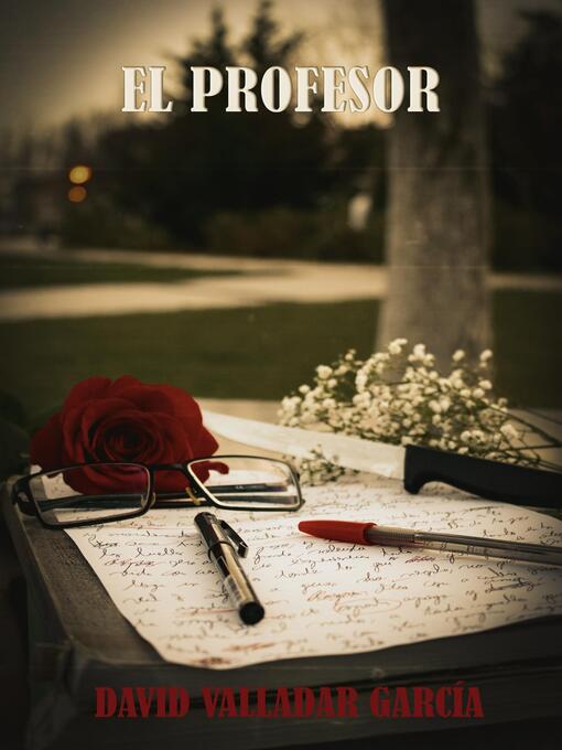 Title details for El Profesor by David Valladar García - Available